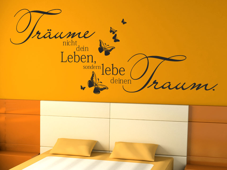 Wandtattoo träume nicht dein leben, sondern lebe deinen traum ... Schlafzimmer wandtattoo