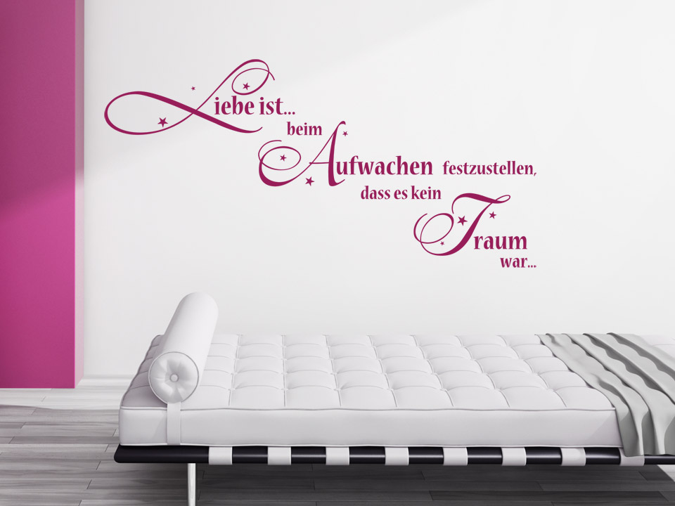 Wandtattoo Liebe ist beim Aufwachen festzustellen, dass es kein Traum war.
