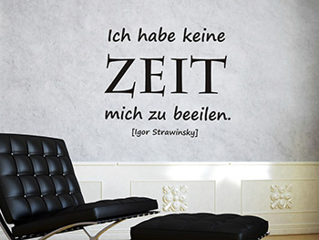 Keine Zeit Wandtattoo Zitat im Flur