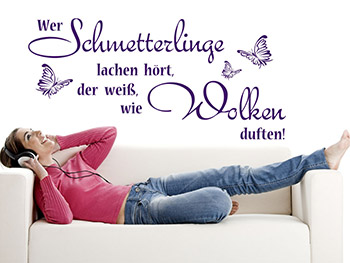 Wandtattoo Wer Schmetterlinge lachen hrt...