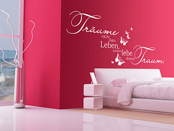 Trume nicht... Wandspruch in wei