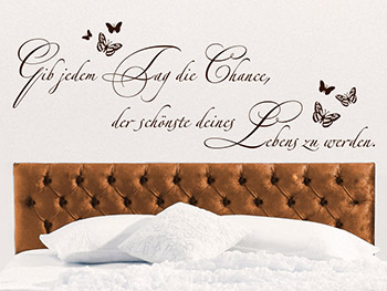 Gib jedem Tag Wandtattoo im Schlafzimmer