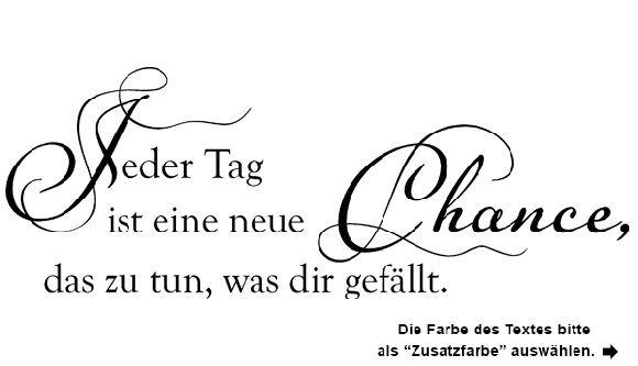 Wandtattoo Jeder Tag ist eine neue Chance Motivansicht