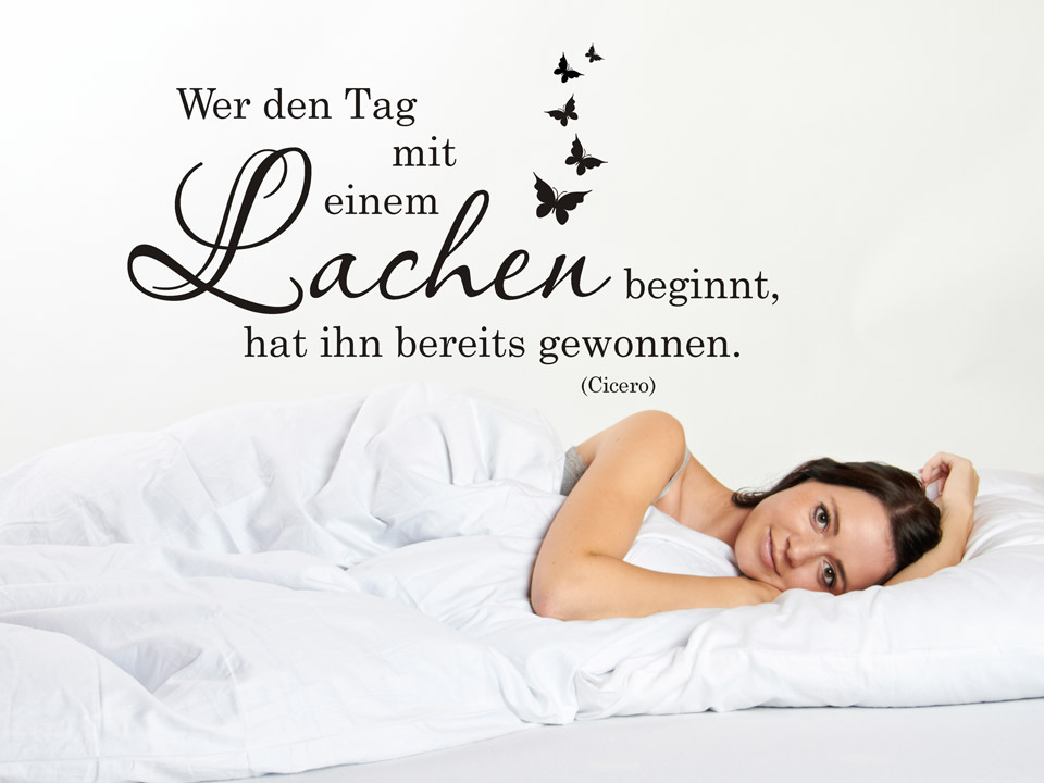 Wandtattoo Wer den Tag mit einem Lachen beginnt, hat ihn bereits gewonnen