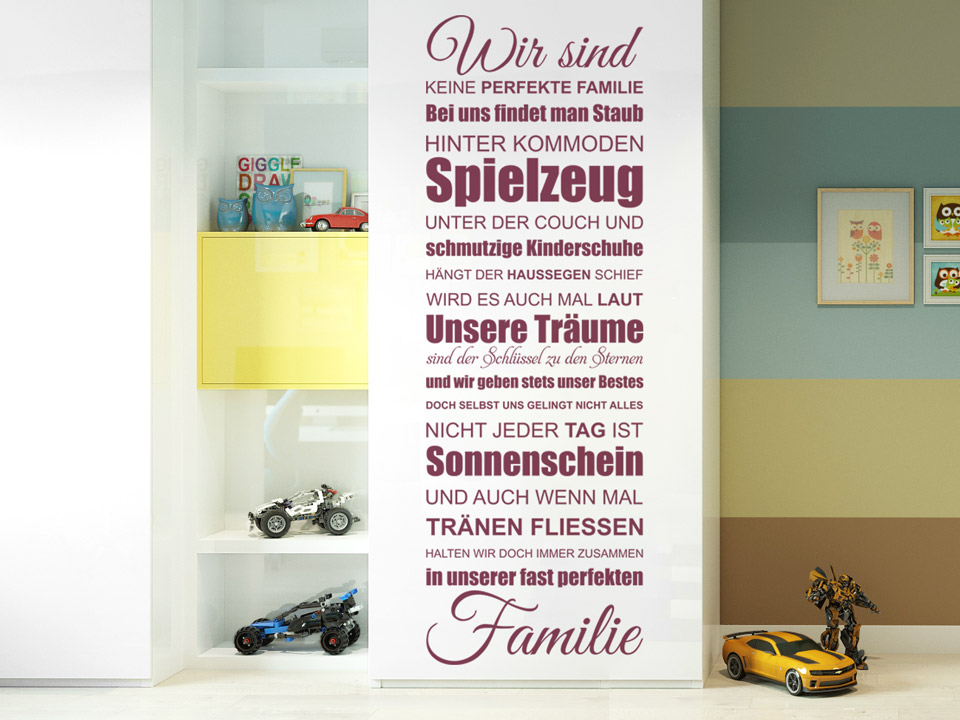 Wandtattoo Wir sind keine perfekte Familie, bei uns findet man Staub...